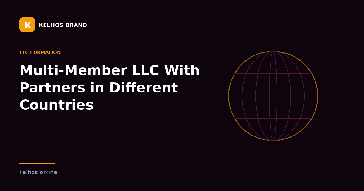 Multi-Member LLC With Partners in Different Countries — illustration