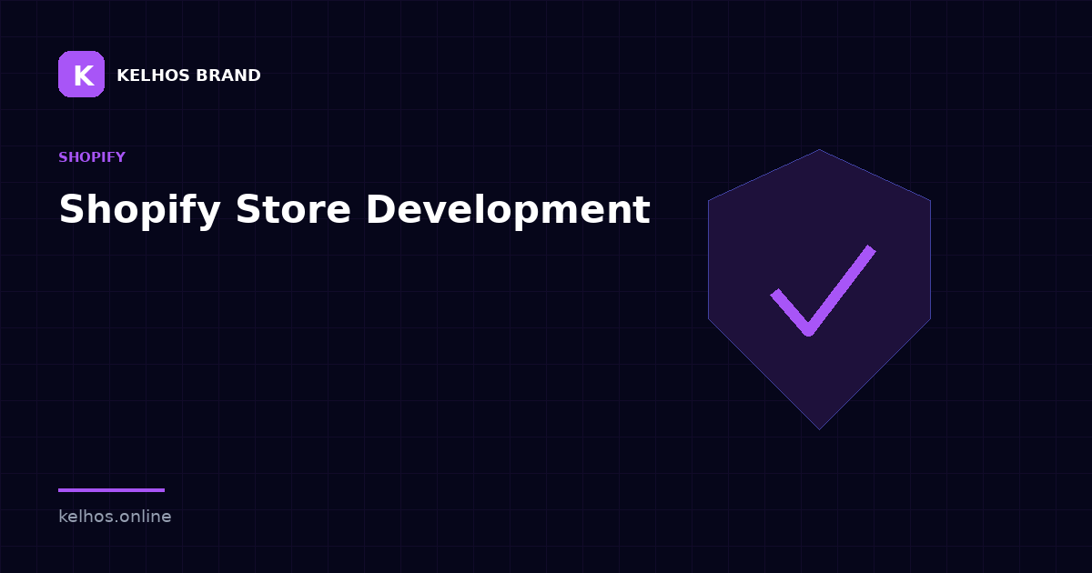 Kelhos Brand graphic titled Shopify Store Development