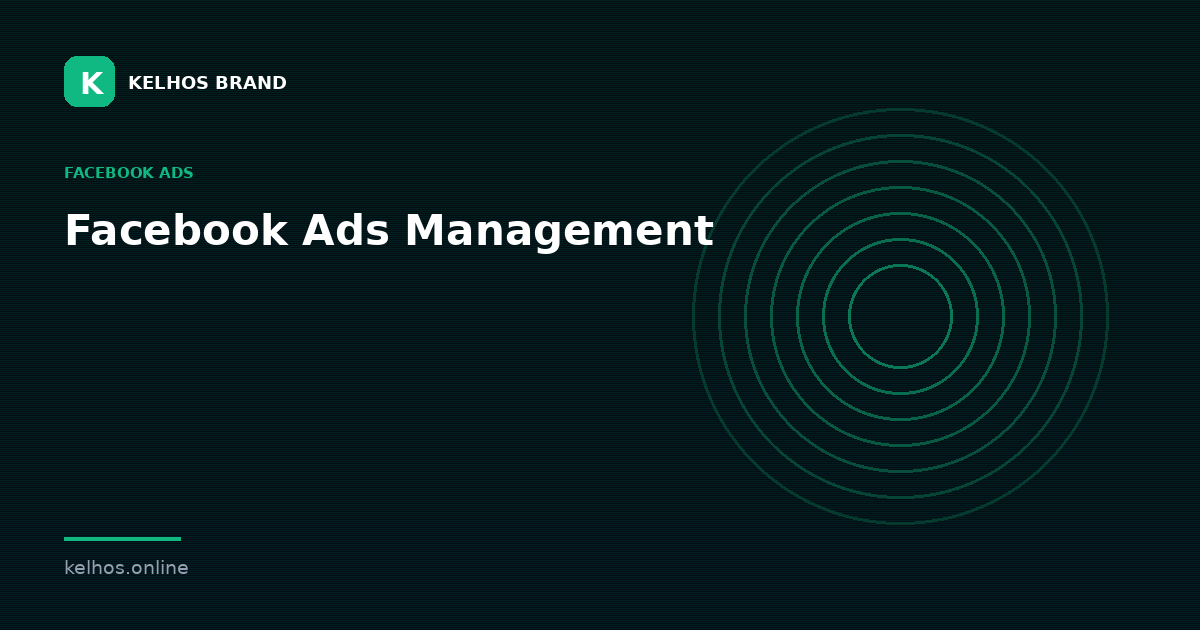 Kelhos Brand graphic titled Facebook Ads Management